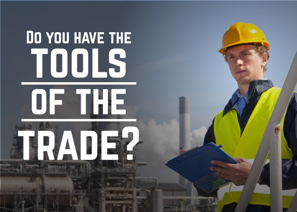 Do you have the “tools of the trade?”