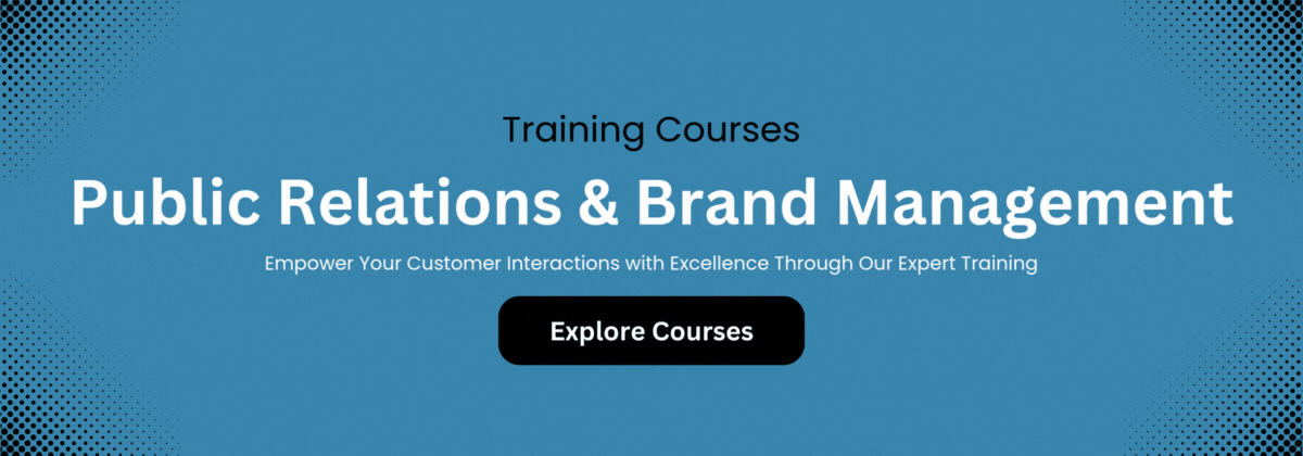 Public Relations & Brand Management Training Courses