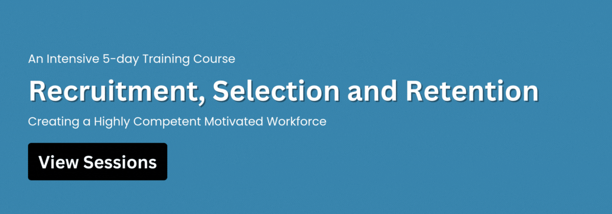 Recruitment, Selection and Retention Training Course