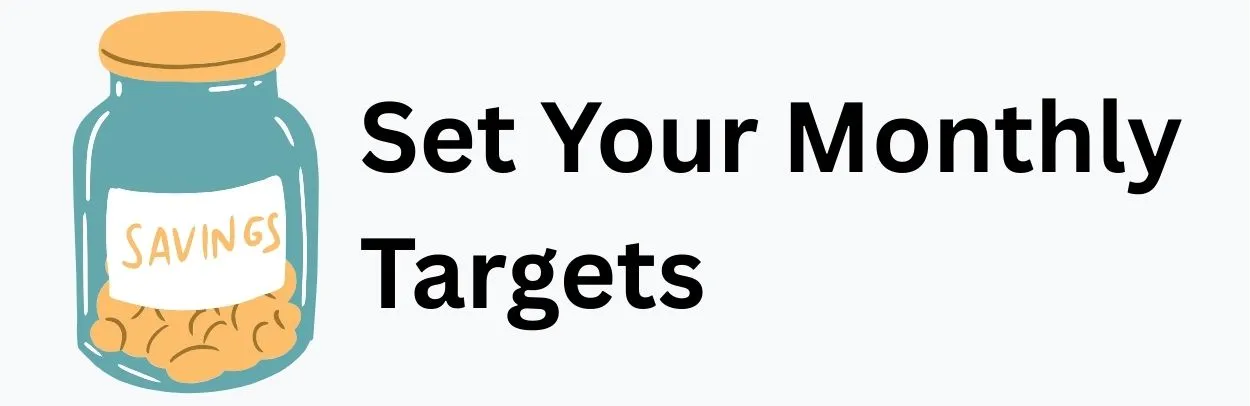 Set Your Monthly Targets