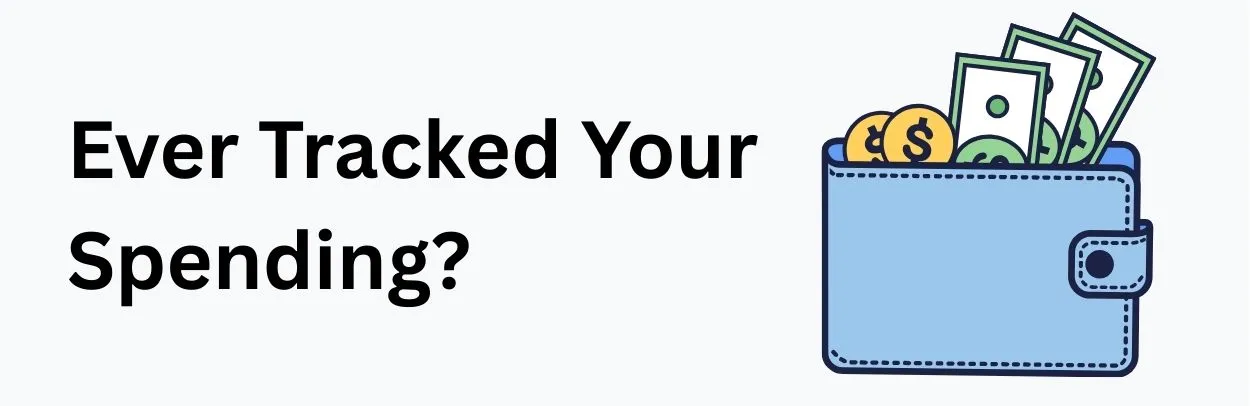 Track Where Your Money Really Goes