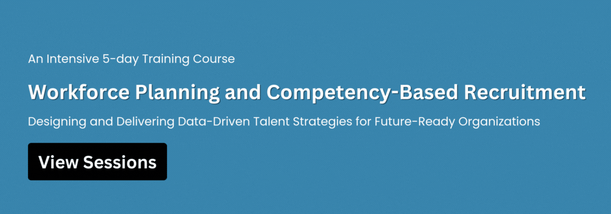 Strategic Workforce Planning and Competency-Based Recruitment Course