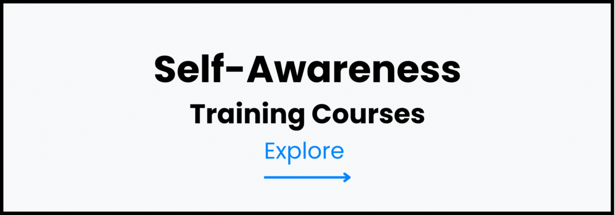 Self-Awareness Skills Training Courses